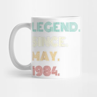 40 Years Old Legend Since May 1984 40th Birthday T-Shirt Mug